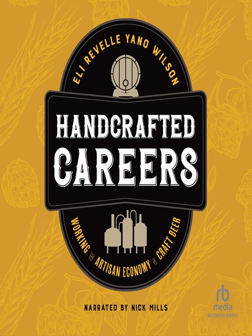 Title details for Handcrafted Careers by Eli Revelle Yano Wilson - Wait list